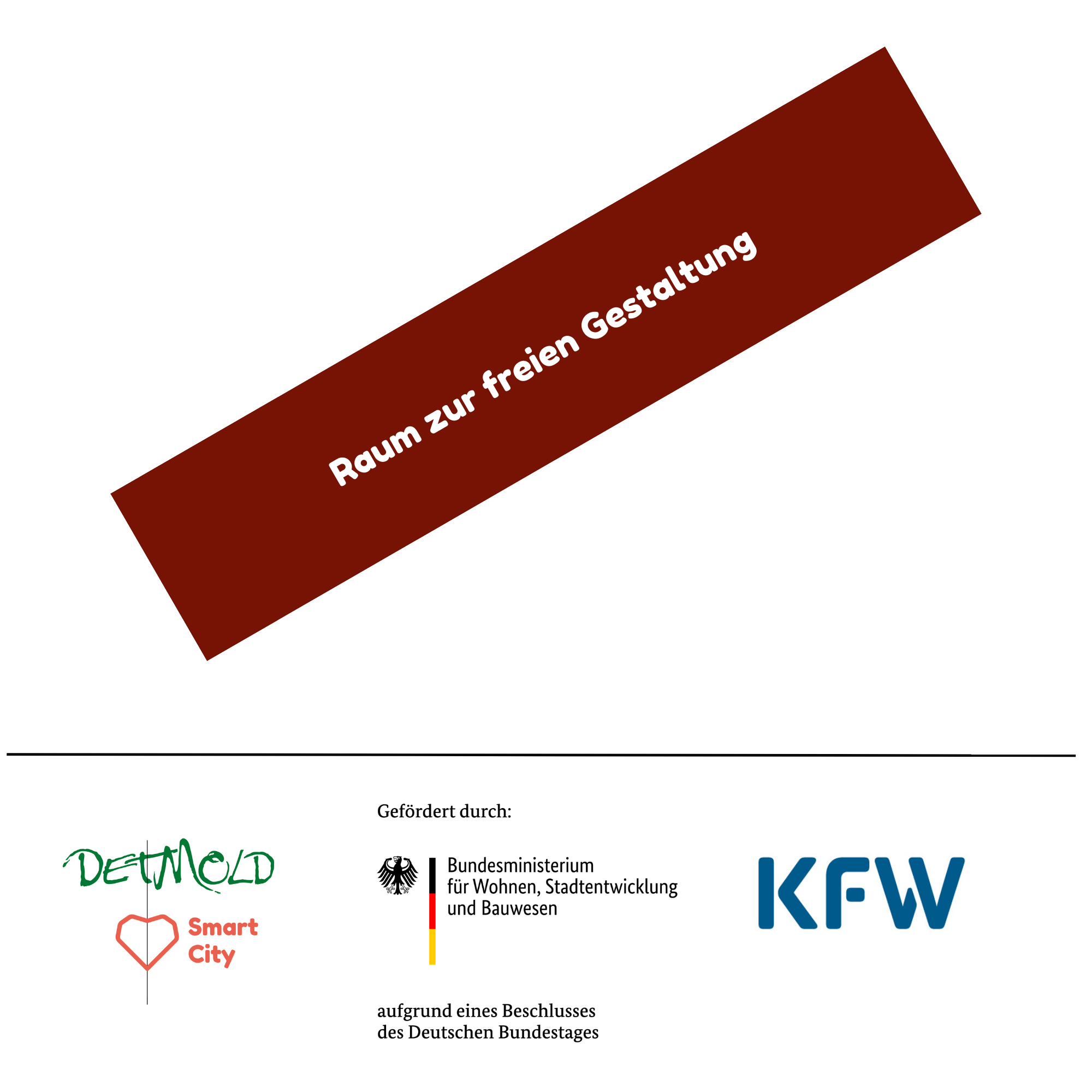 Die Grafik symbolisiert die Druckfläche für die QR-Code-Würfel. Abgetrennt durch eine schwarze Linie sieht man im unetren Bereich das Logo der  Smart City Detmold und die Logos der Förderer: KFW und des BWSB. Im oberen Teil ist ein weinroter Balken mit der Aufschrift "Raum zur freien Gestaltung" zu sehen.